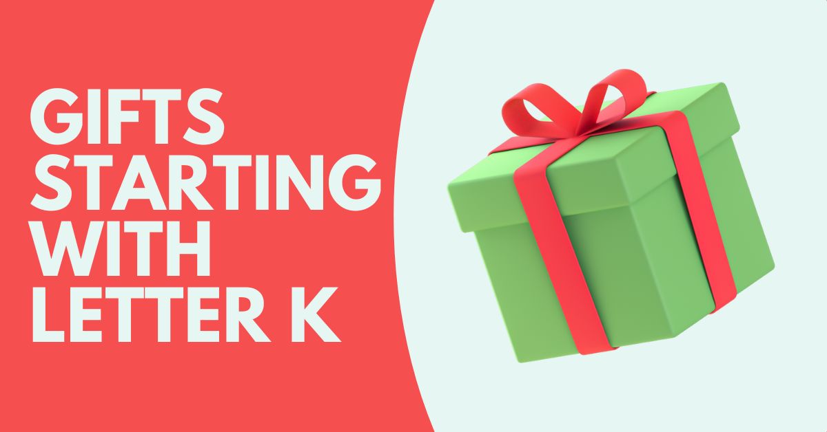 gift ideas starting with k