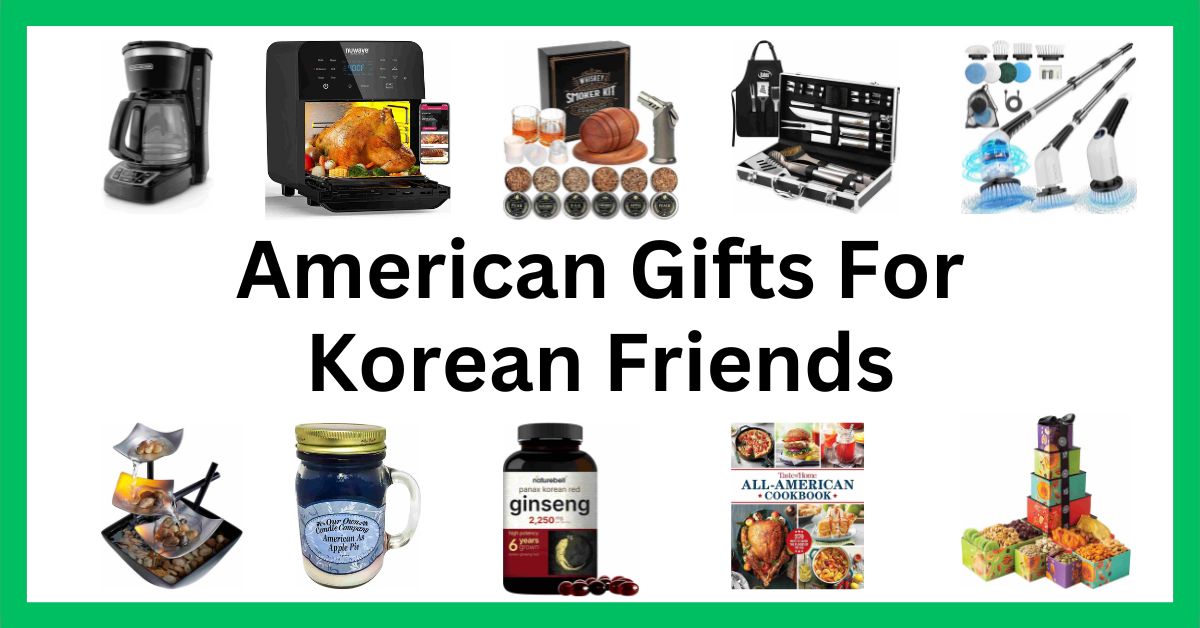 American Gifts For Korean Friends