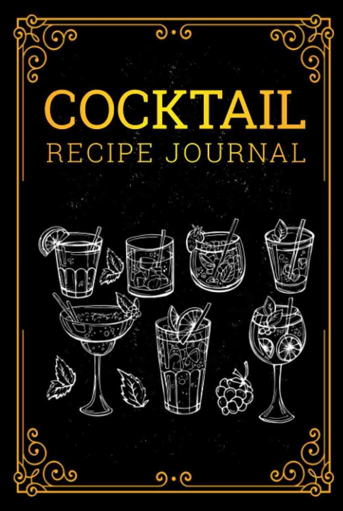 Cocktail Recipe Journal