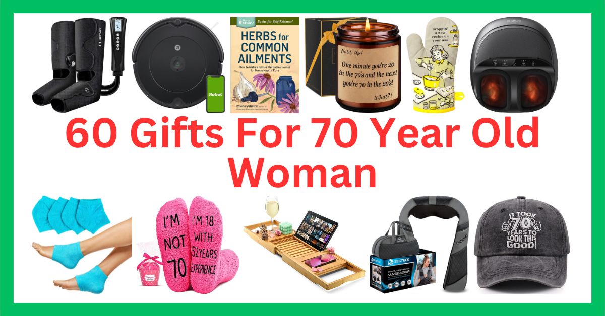 Gifts For 70 Year Old Woman