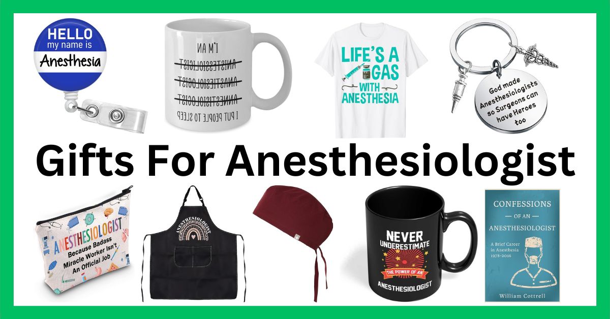 Gifts For Anesthesiologists
